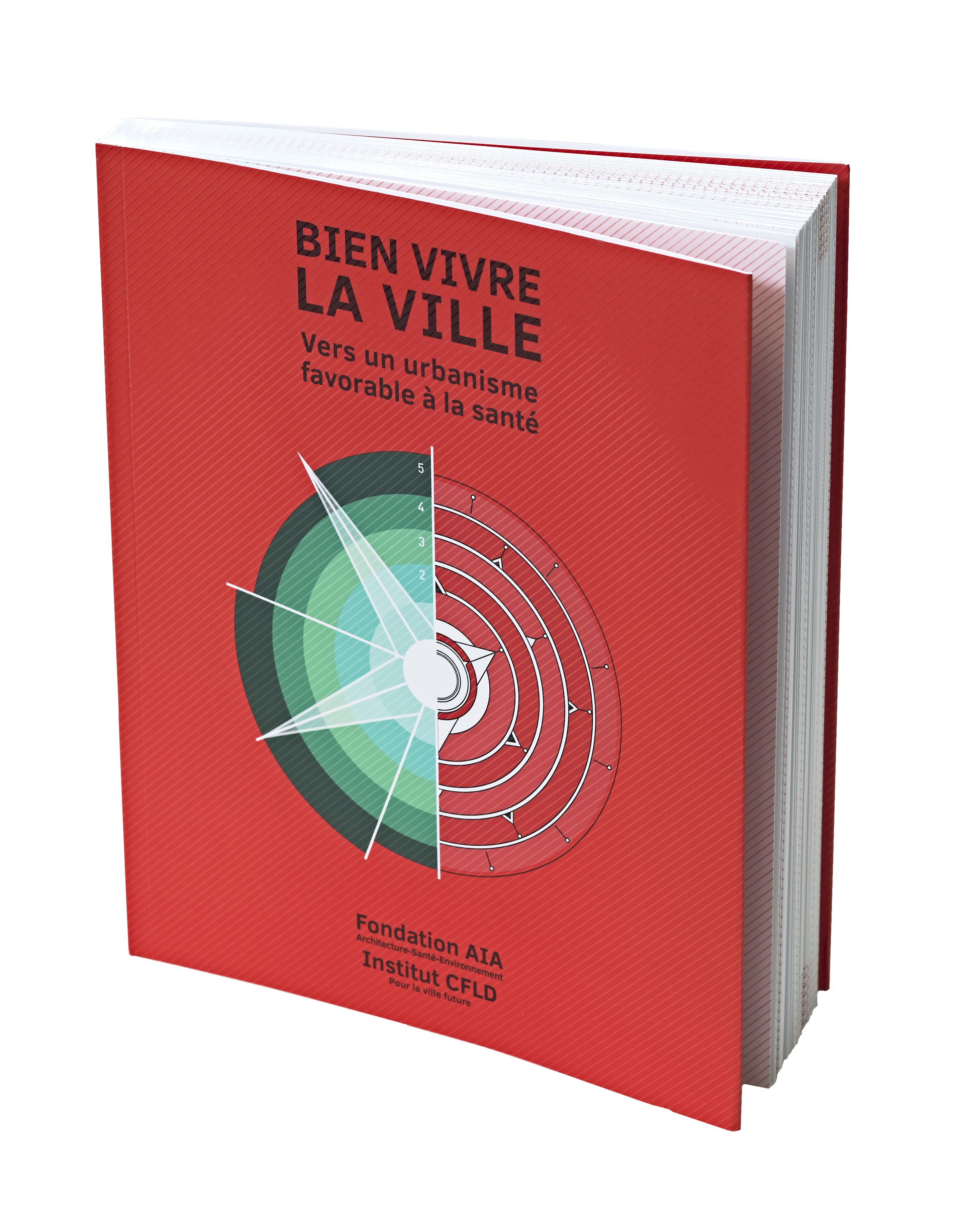 Bien vivre la Ville, vers un urbanisme favorable à la Santé