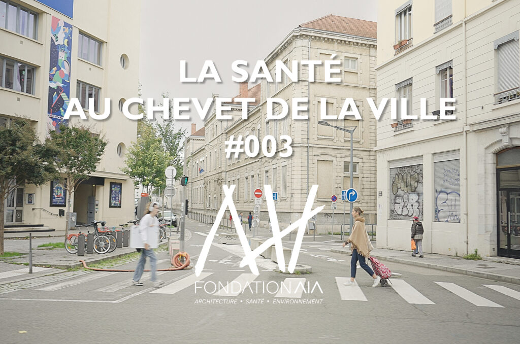 FondationAIA_Film_santé chevet ville3